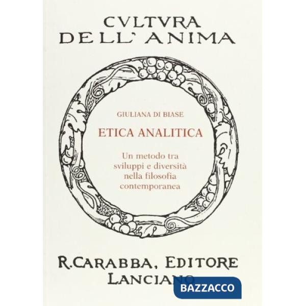 Etica analitica. Un metodo tra sviluppi e diversità nella filosofia contemporanea