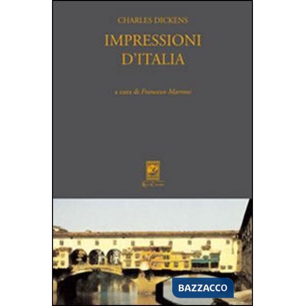 Impressioni d'Italia (Pictures from Italy 1844-45)