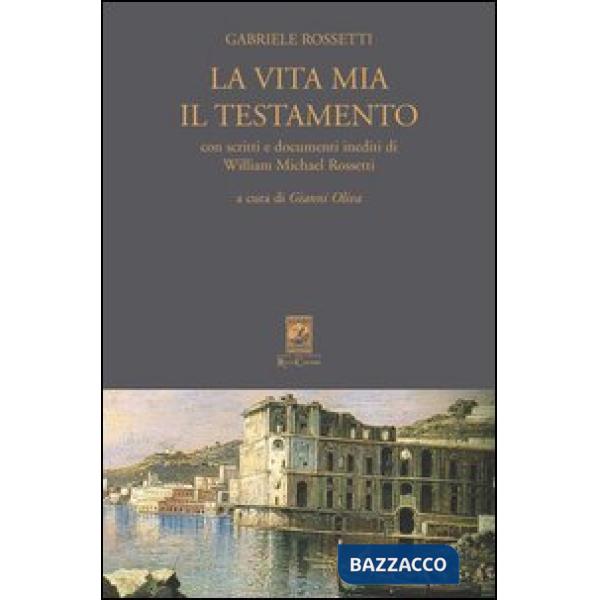 Vita mia. Il testamento (La)