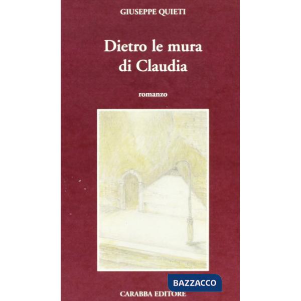 Dietro le mura di Claudia