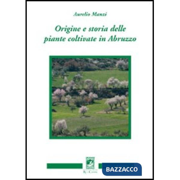 Origine e storia delle piante coltivate