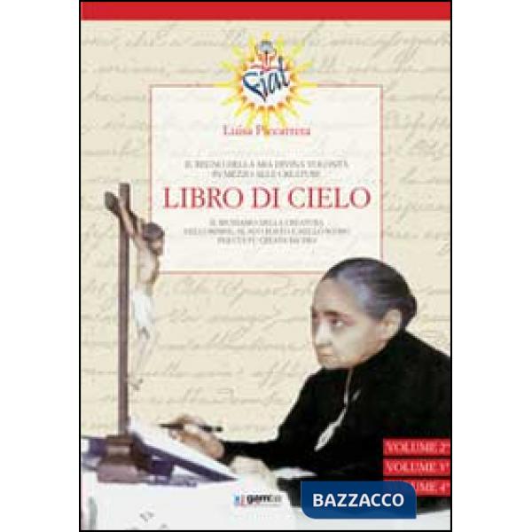 Libro di cielo. Il regno della mia divina volontà in mezzo alle creature. Vol. 2