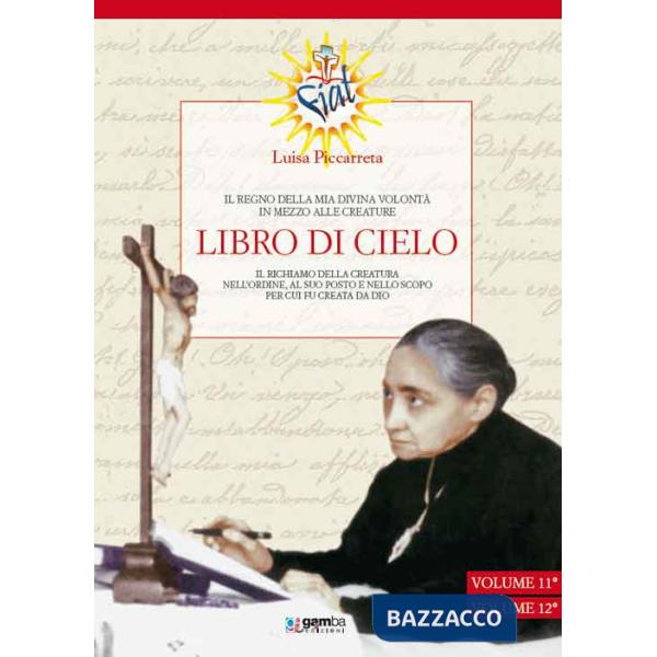 Libro di cielo. Il regno della mia divina volontà in mezzo alle creature. Vol. 4