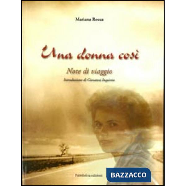 Donna così. Note di viaggio (Una)