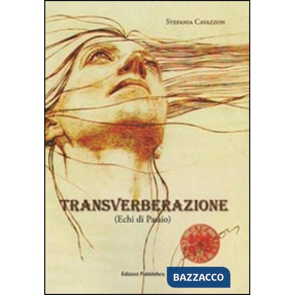 Transverberazione (echi di passio)