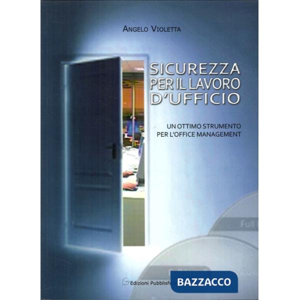 Sicurezza per il lavoro d'ufficio