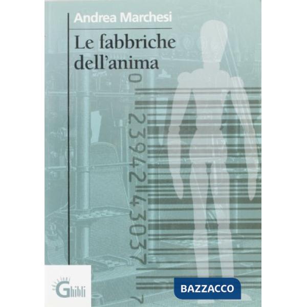 Fabbriche dell'anima (Le)