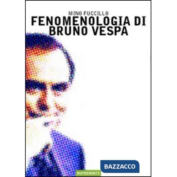 Fenomenologia di Bruno Vespa