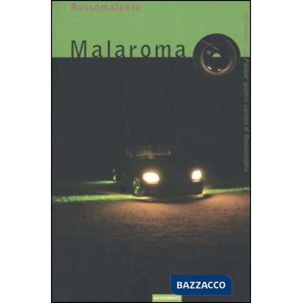 Malaroma. Con CD Audio