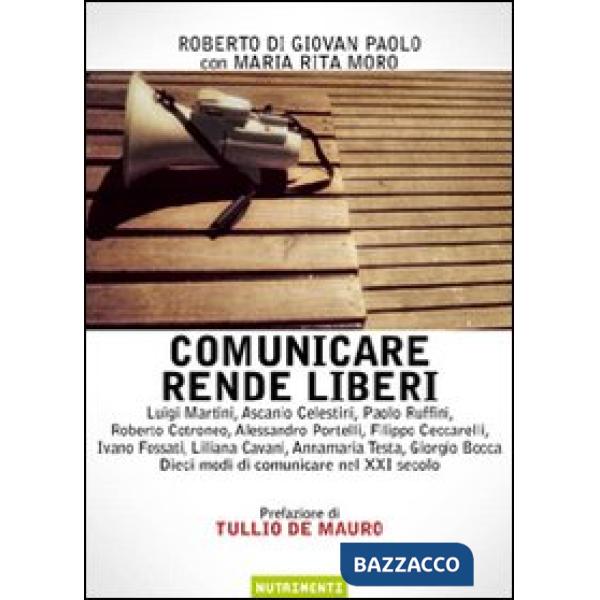 Comunicare rende liberi