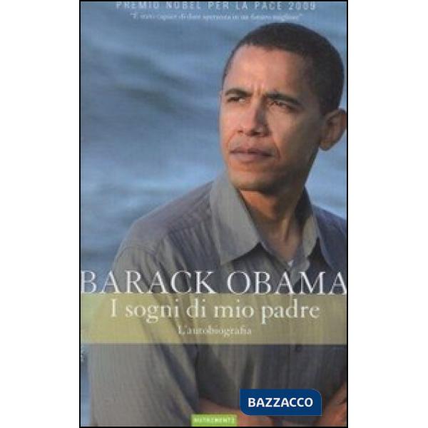 Sogni di mio padre. Un racconto sulla razza e l'eredità (I)
