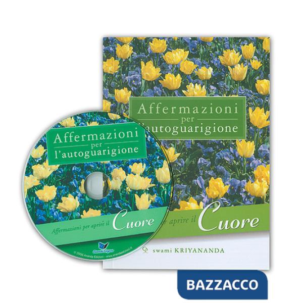 Affermazioni per autoguarigione. Per aprire il cuore. Con CD-ROM