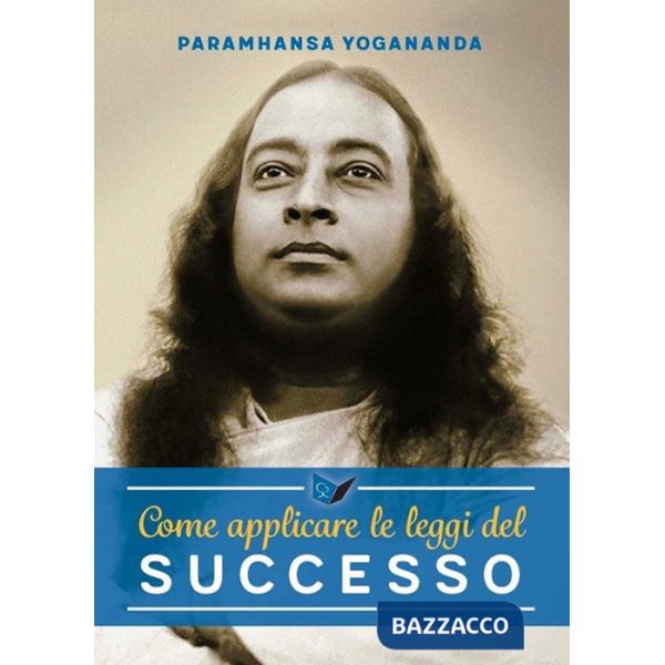 Come applicare le leggi del successo