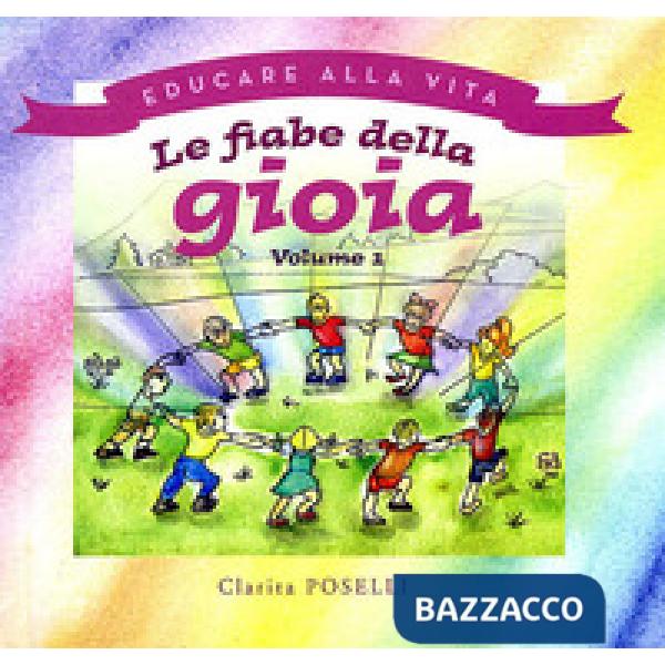 Fiabe della gioia. (Le). Vol. 1
