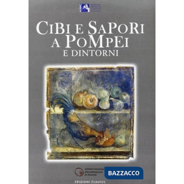 Cibi e sapori a Pompei e dintorni