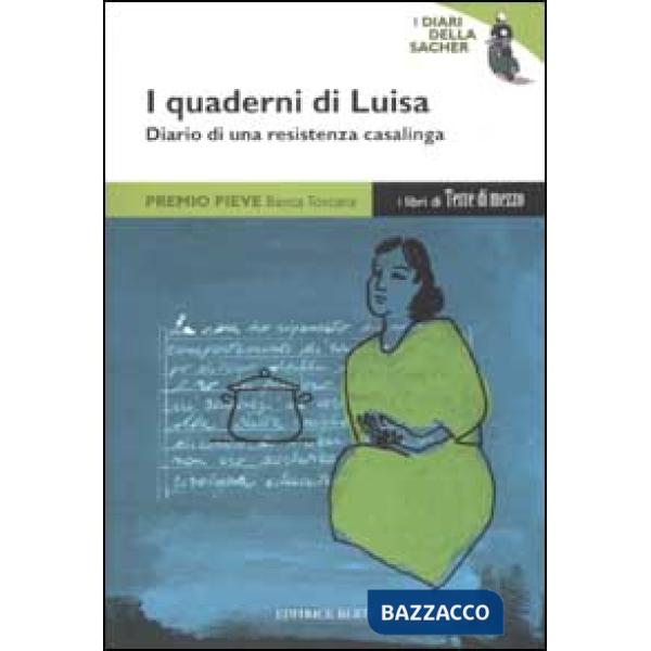 Quaderni di Luisa. Diario di una resistenza casalinga (I)