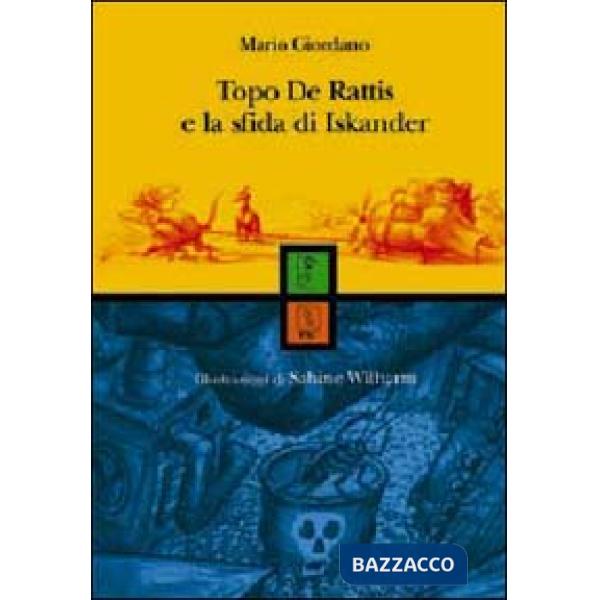 Topo De Rattis e la sfida di Iskander