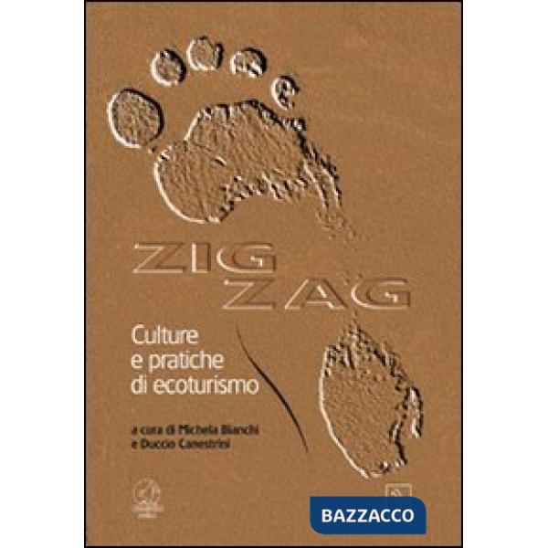 Zig zag. Culture e pratiche di ecoturismo