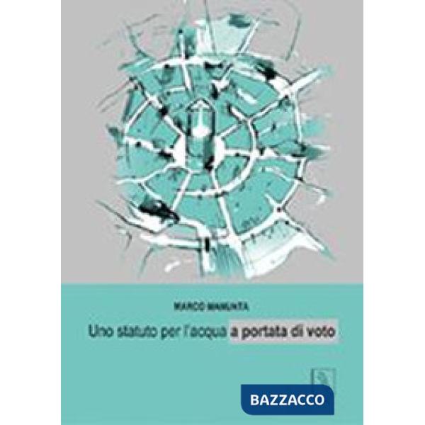 Statuto per l'acqua a portata di voto (Uno)