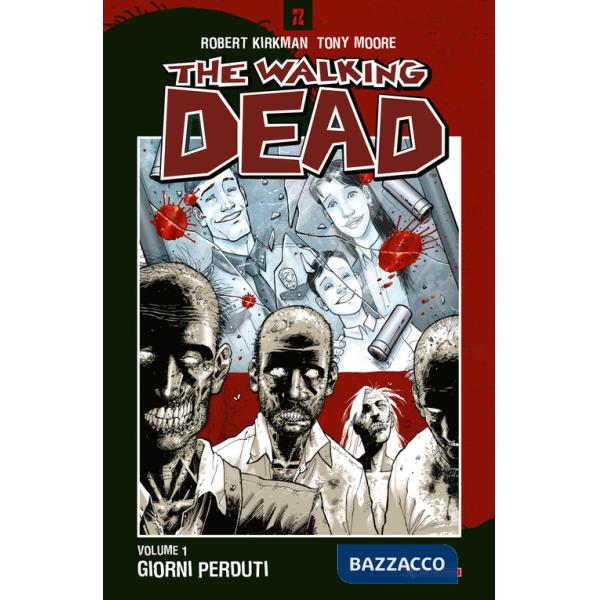 Giorni perduti. The walking dead. Vol. 1