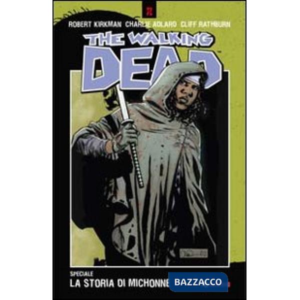 Storia di Michonne. The walking dead. Ediz. speciale (La)