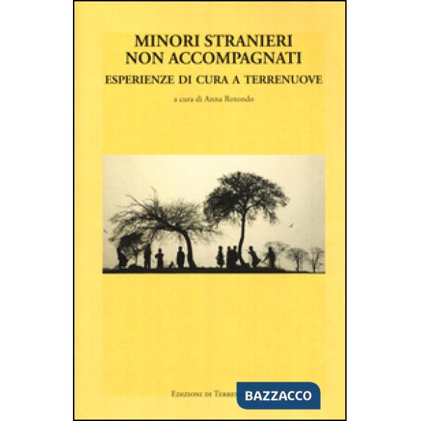 Minori stranieri non accompagnati. Esperienze di cura a Terrenuove