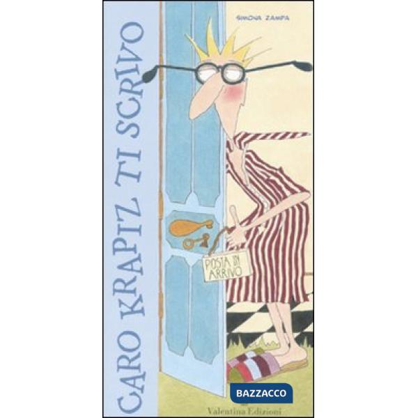 Caro Krapiz ti scrivo. Ediz. illustrata