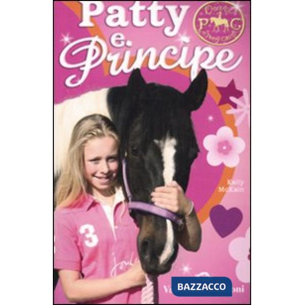 Patty e Principe. Diari di Pony Camp