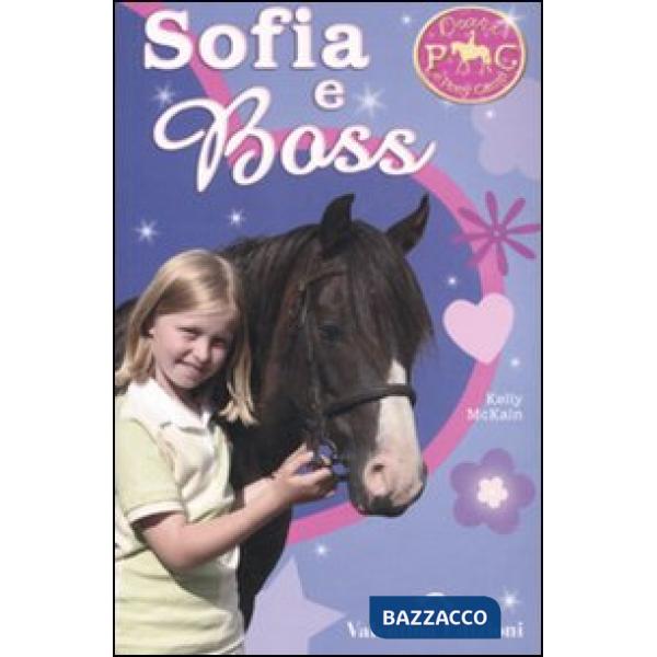 Sofia e Boss. Diari di Pony Camp