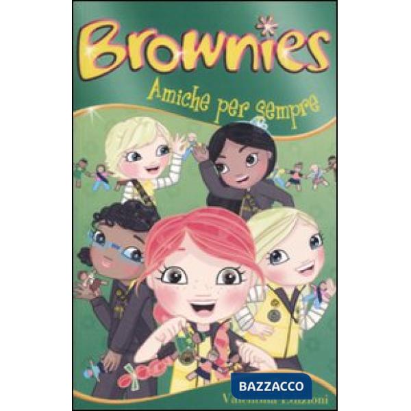 Amiche per sempre. Brownies