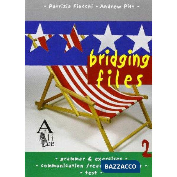 BRIDGING FILES 2