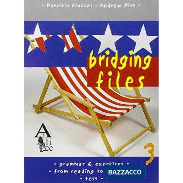BRIDGING FILES 3