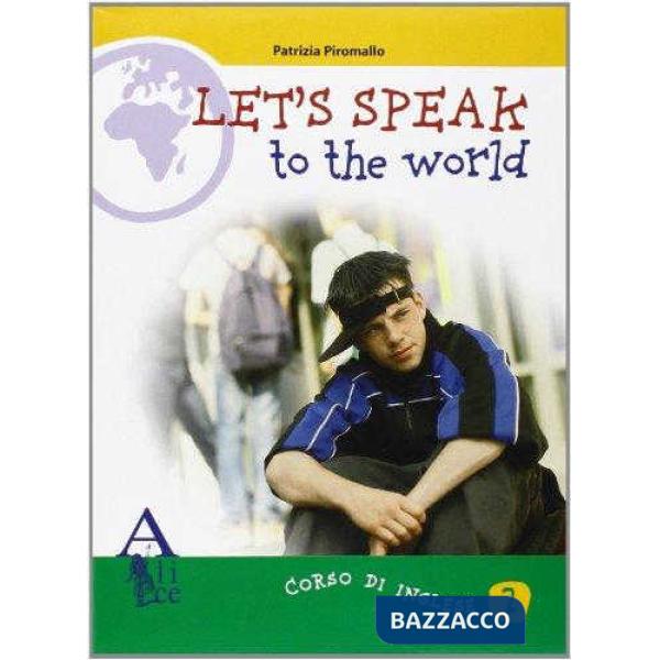 LETS SPEAK TO WORLD 2 + W.