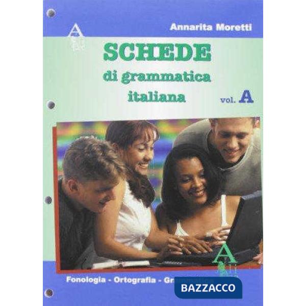 SCHEDE GRAMMATICA ITAL. A