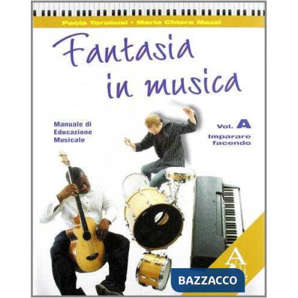 FANTASIA IN MUSICA A + CD