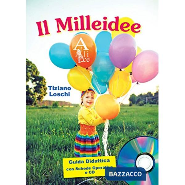 IL MILLEIDEE PER LA SCUOLA DELL INFANZIA + CD