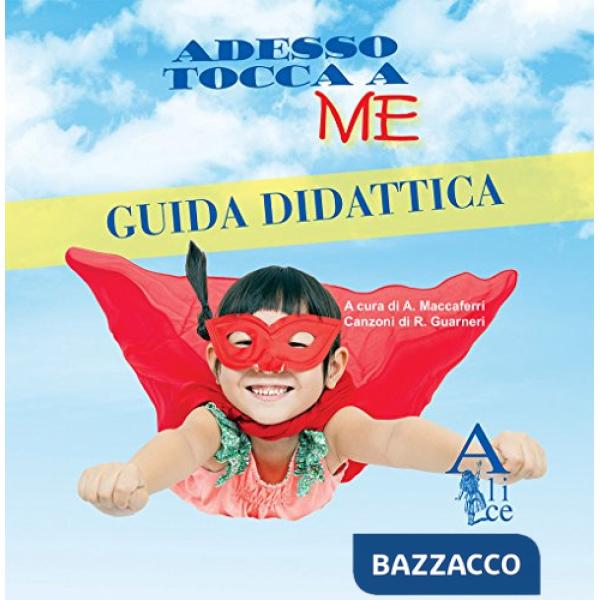 ADESSO TOCCA A ME PER L INSEGNANTE + CD