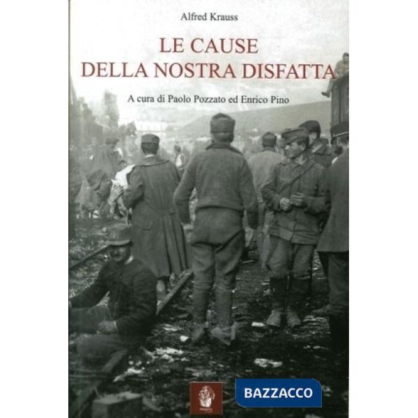 Cause della nostra disfatta (Le)
