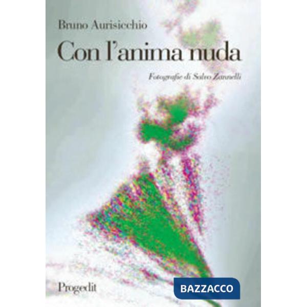 Con l'anima nuda