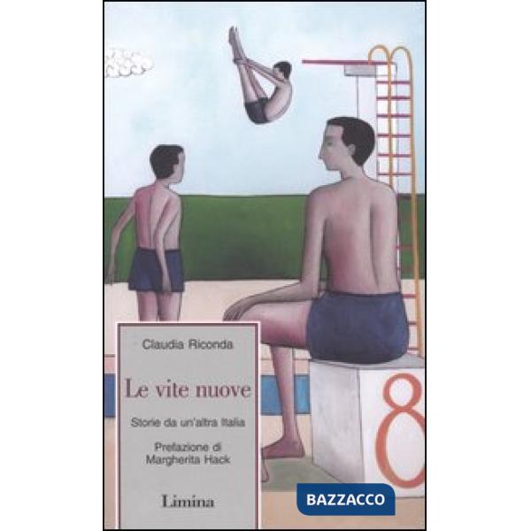 Vite nuove. Storie da un'altra Italia (Le)