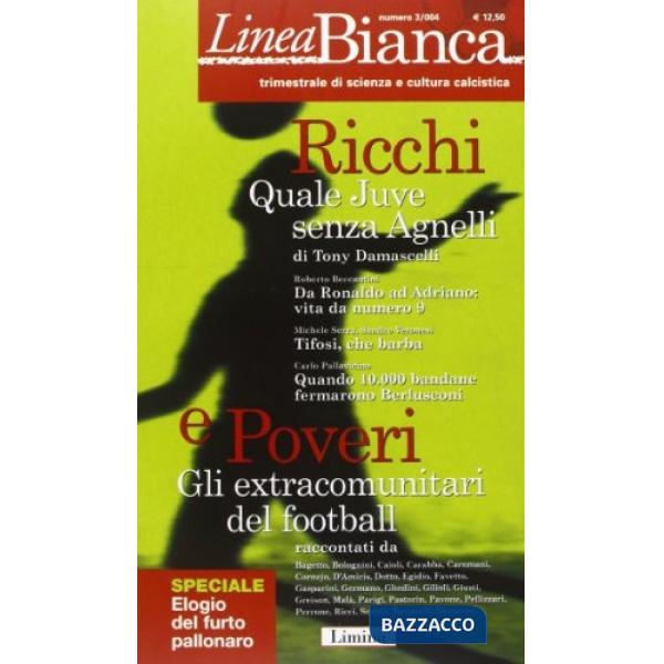 Linea bianca. Trimestrale di scienza e cultura calcistica. Vol. 3