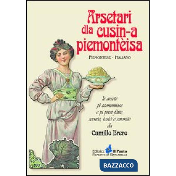 Arsetari dla cusin-a piemontèisa. Testo piemontese e italiano