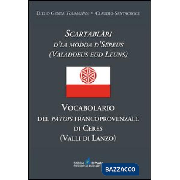 Vocabolario del patois francoprovenzale di Ceres (Valli di Lanzo)