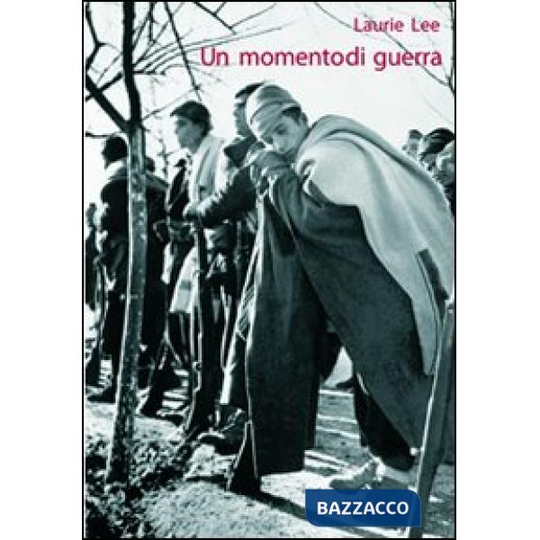 Momento di guerra. Ediz. illustrata (Un)