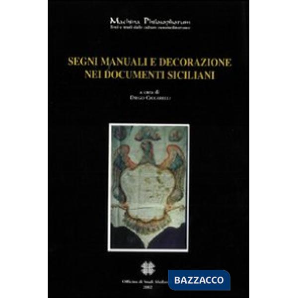 Segni manuali e decorazioni nei documenti siciliani