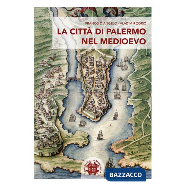 Città di Palermo nel Medioevo (La)