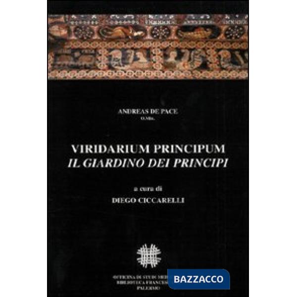 Viridarium principum. Vol. 9: Il giardino dei principi