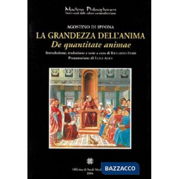 Grandezza dell'anima (De quantitate animae) (La)