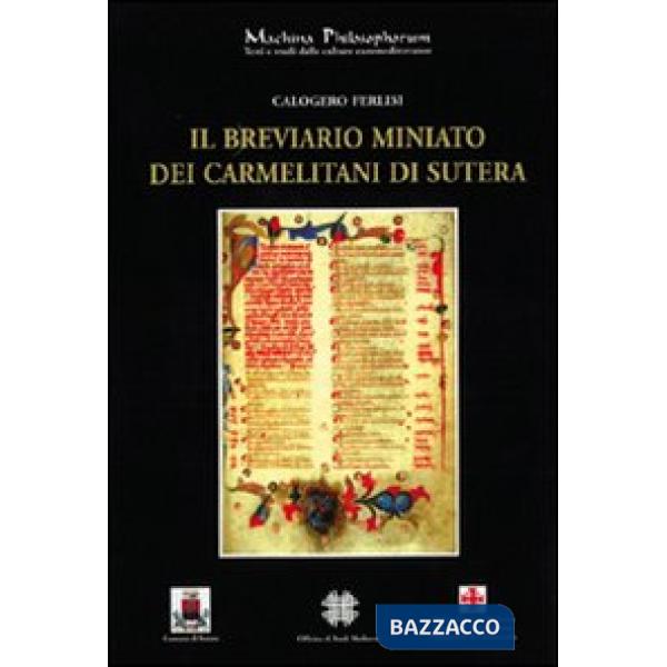 Breviario miniato dei Carmelitani di Sutera (Il)