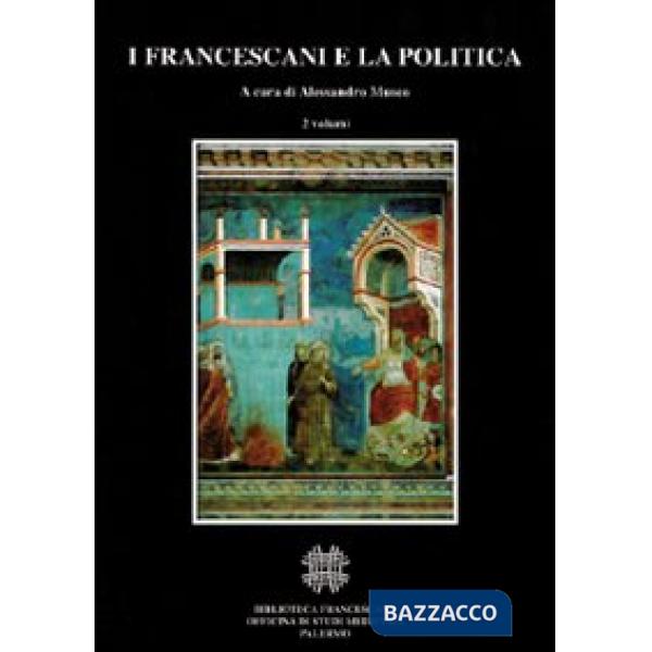 Francescani e la politica (I)